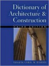 Dictionary of Architecture & Construction - Cyril M. Harris