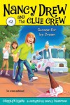 Scream for Ice Cream (Nancy Drew and the Clue Crew) - Carolyn Keene, Macky Pamintuan