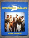 Spandau Ballet: The Authorized Story - John Travis
