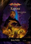 Kapina (Dragonlance: Kivistänäkijät, #1) - Jean Rabe