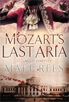 Mozart's Last Aria - Matt Rees