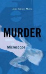 Murder Under the Microscope - Jane Bennett Munro