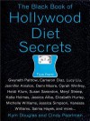 The Black Book of Hollywood Diet Secrets - Kym Douglas, Cindy Pearlman