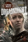 Dreadnought (Clockwork Century 2) - Cherie Priest