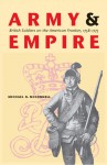 Army and Empire: British Soldiers on the American Frontier, 1758-1775 - Michael N. McConnell