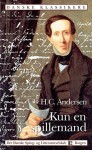 Kun en Spillemand - Hans Christian Andersen