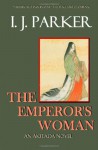 The Emperor's Woman (Sugawara Akitada #10) - I.J. Parker