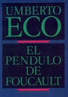 El péndulo de Foucault - Umberto Eco