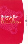 Il nome della rosa - Umberto Eco