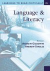 Learning to Read Critically in Language and Literacy - Andrew Goodwyn, Andrew W Stables