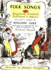 Folk Songs of England, Ireland, Scotland, & Wales - William Cole, Edward Ardizzone