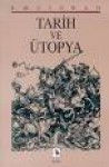 Tarih ve Ütopya - Emil Cioran