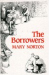 The Borrowers (New Windmill) (The Borrowers #1) - Mary Norton