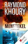 Menetekel (German Edition) - Raymond Khoury, Frank Böhmert