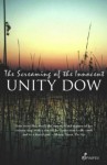 The Screaming of the Innocent - Unity Dow