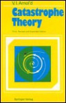 Catastrophe Theory - Vladimir I. Arnold