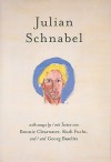 Julian Schnabel: Versions of Chuck & Other Works - Julian Schnabel, Bonnie Clearwater, Rudi Fuchs