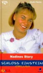 Nadines Story (Schloss Einstein Exklusiv) - Uschi Flacke