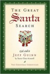 The Great Santa Search (Christmas Chronicles) - Jeff Guinn