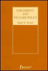 Parliament and Welfare Policy - Hugh M. Bochel