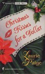 Christmas Kisses For A Dollar (Silhouette Yours Truly, #9) - Laurie Paige