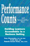 Performance Counts and Accountability Pays: Holding Learners Accountable in a Business Setting - Tony Alessandra