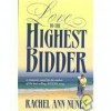 Love to the Highest Bidder - Rachel Ann Nunes