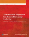 Transmission Expansion for Renewable Energy Scale-Up (World Bank Studies) - Marcelino Madrigal, Steven Stoft