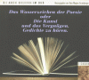 Das Wasserzeichen Der Poesie Oder Die Kunst Und Das Vergnügen, Gedichte Zu Lesen: In Hundertvierundsechzig Spielarten - Andreas Thalmayr