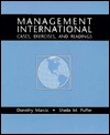 Management International: Cases Exercises - Dorothy Marcic, Sheila M. Puffer