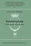 Kohlenhydrate in Der Dringlichen Infusionstherapie: Bericht Uber Das Hanns Baur-Gedachtnis-Symposion Am 13. Und 14. Oktober 1967 in Mainz - Konrad Lang, R. Frey, M. Halmagyi