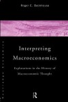 Interpreting Macroeconomics - Roger Backhouse