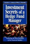 Investment Secrets Hedge Fund Manager: Exploiting the Herd Mentality of the Financial Markets - Laurence A. Connors