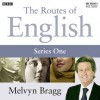 Routes of English: Complete Series 1: Evolving English - Melvyn Bragg