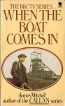 When the Boat Comes In (Book 1) - James Mitchell