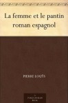 Le Roman d'un spahi (French Edition) - Pierre Louÿs