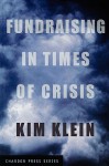 Fundraising in Times of Crisis - Kim Klein