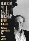 Dialogues with Marcel Duchamp - Pierre Cabanne