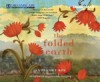 The Folded Earth: A Novel - Anuradha Roy, Sneha Mathan