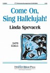 Come On, Sing Hallelujah! - Linda Spevacek