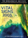 Vital Signs 2003: The Trends That Are Shaping Our Future - The Worldwatch Institute