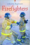 Firefighters - Internet Referenced - Katie Daynes, Josephine Thompson