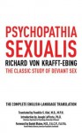 Psychopathia Sexualis: The Classic Study of Deviant Sex - Richard von Krafft-Ebing, Joseph Lopiccolo