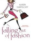 Falling Out of Fashion - Karen Yampolsky