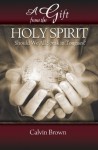 A Gift from the Holy Spirit, Should We All Speak in Tongues? - Calvin Brown