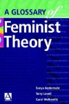 A Glossary of Feminist Theory - Terry Lovell, Carol Wolkowitz