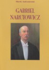 Gabriel Narutowicz - Marek Andrzejewski