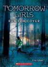 Run For Cover (Tomorrow Girls Series #2) - Eva Gray