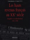 Les Hauts Revenus En France Au X Xe Siècle - Thomas Piketty