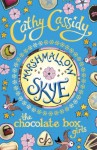 Marshmallow Skye 2 (Chocolate Box Girls) - Cathy Cassidy